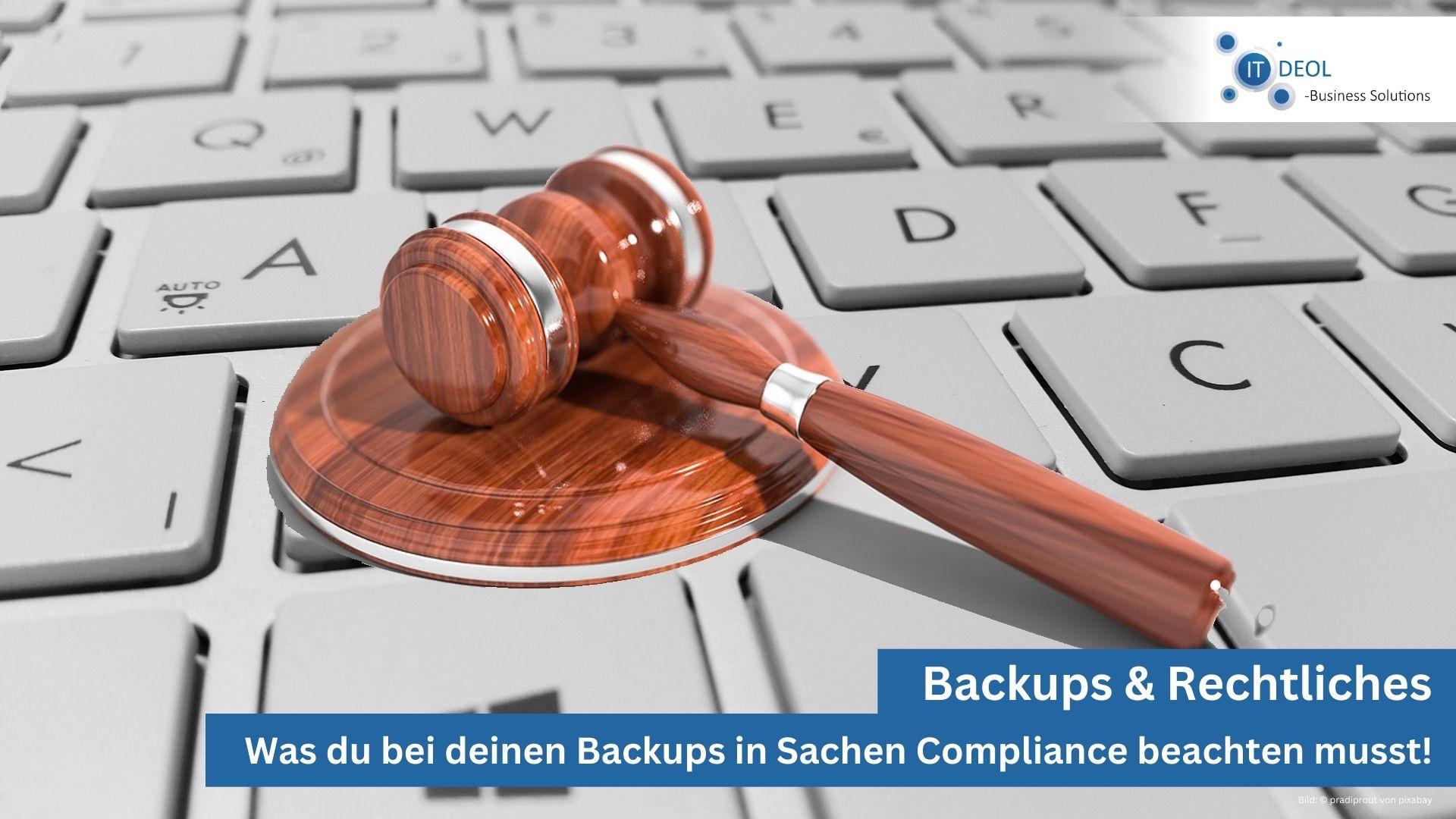 Managed Backups & Compliance – IT-Deol informiert Unternehmen in der Region Lohmar, Köln, Bonn und Siegburg