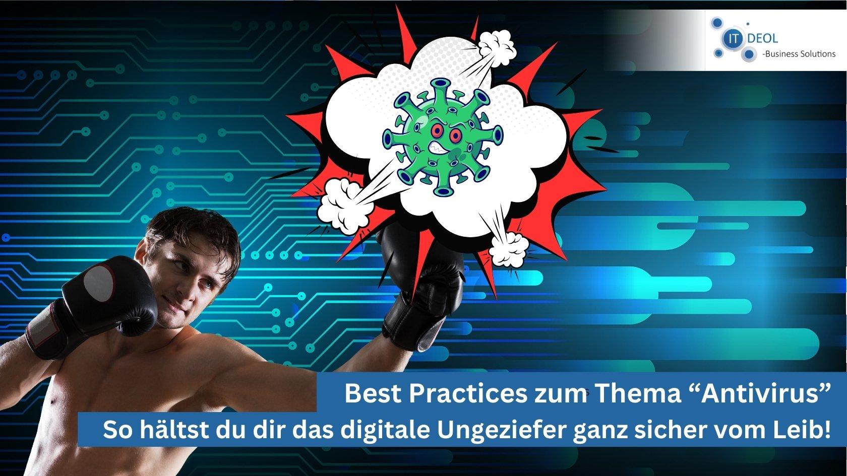 Antivirus – Best Practices für dein Unternehmen in Lohmar, Bonn, Köln und Siegburg