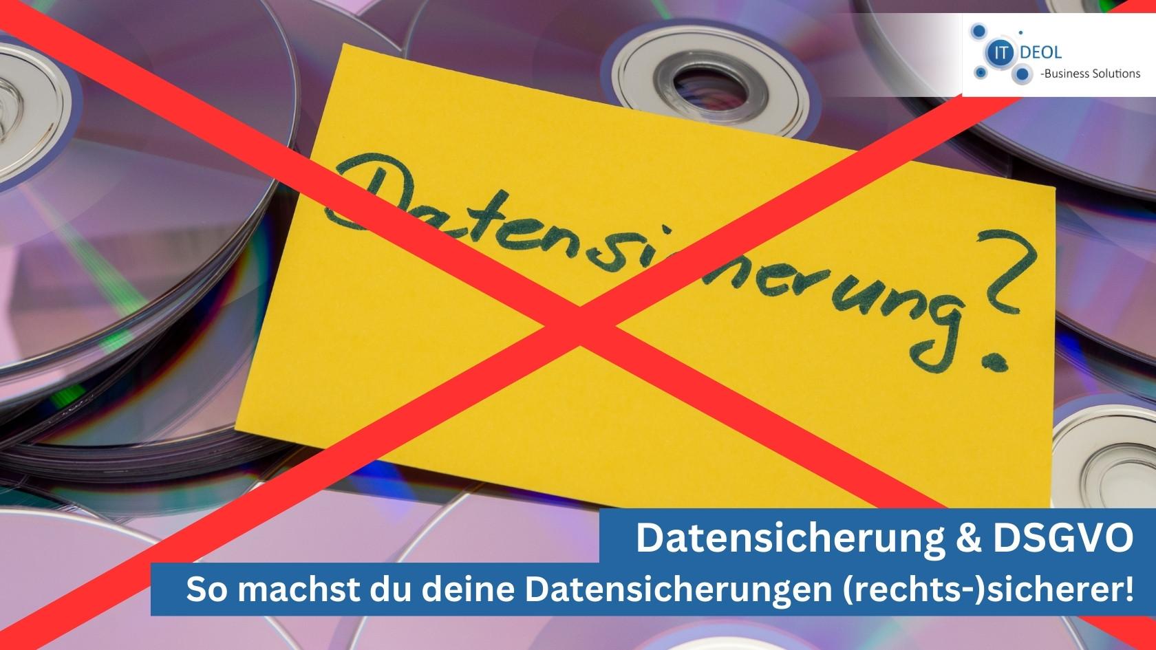 Datensicherungen nach DSGVO - So solltest du deine Backups machen. IT-Deol für Lohmar, Köln, Bonn und Siegburg