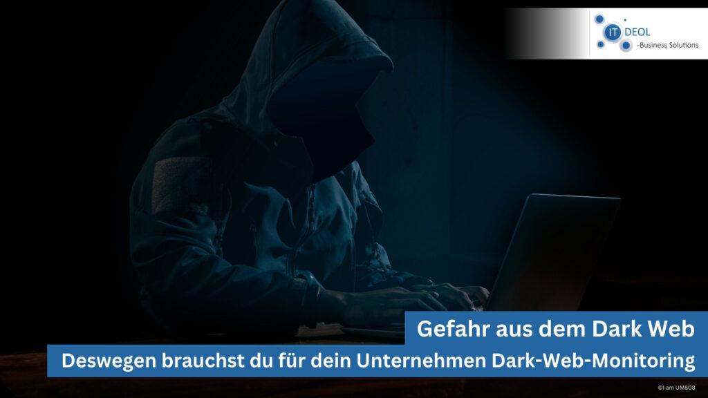 Dark Web Monitoring mit IT-Deol aus Lohmar