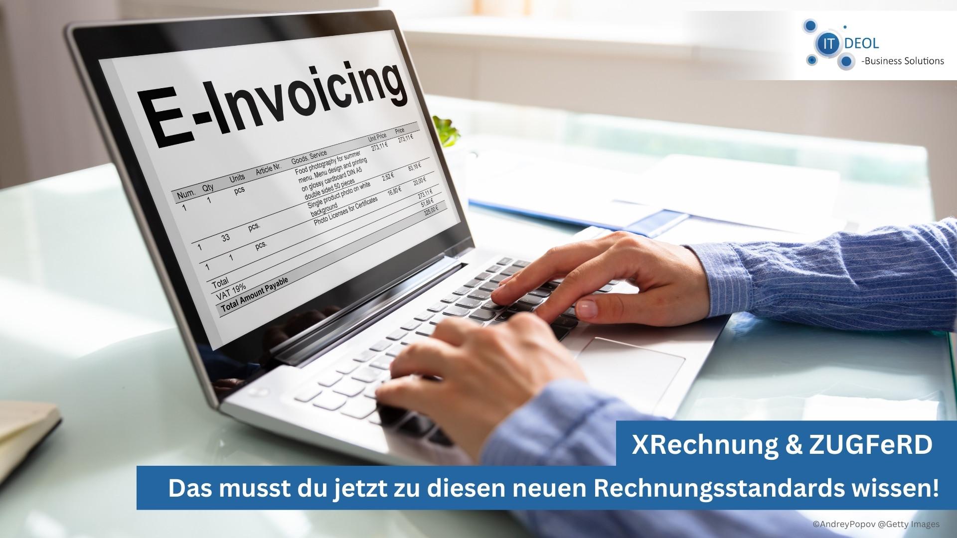 XRechnung und ZUGFeRD für dein Unternehmen in Lohmar, Köln, Bonn und Siegburg - IT Deol informiert