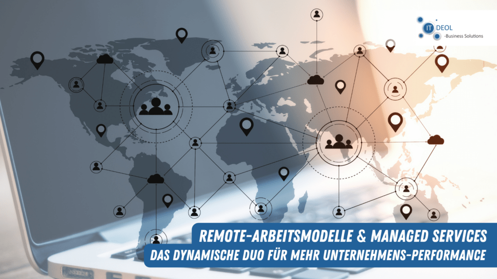 Managed Services und Remote Arbeitsplätze von IT-Deol aus Lohmar!