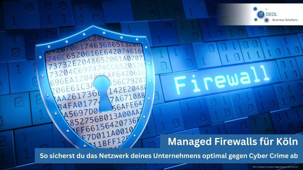 Managed Firewall von IT-Deol für dein Unternehmen in Köln