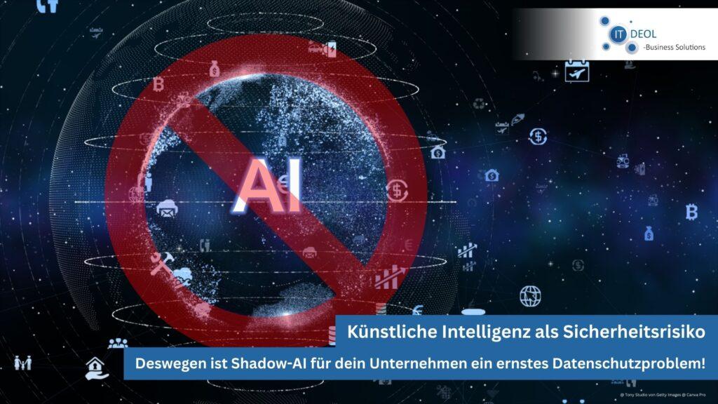 Die Gefahren durch die Nutzung von Shadow-AI sind für dein Unternehmen in Köln und Bonn gravierend! It-Deol sagt dir, warum.
