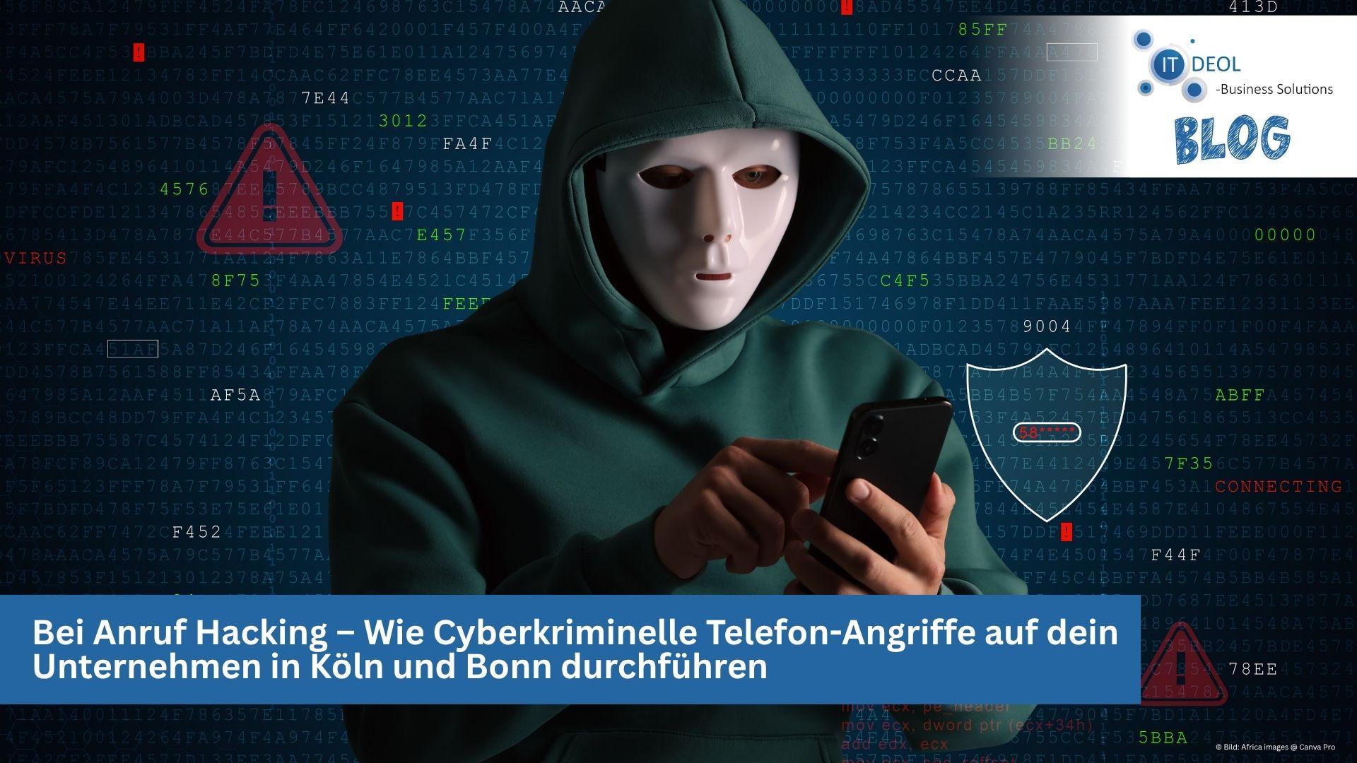 So schützt du dein Unternehmen in Köln und Bonn mit IT-Deol aus Lohmar vor Telefonbetrug