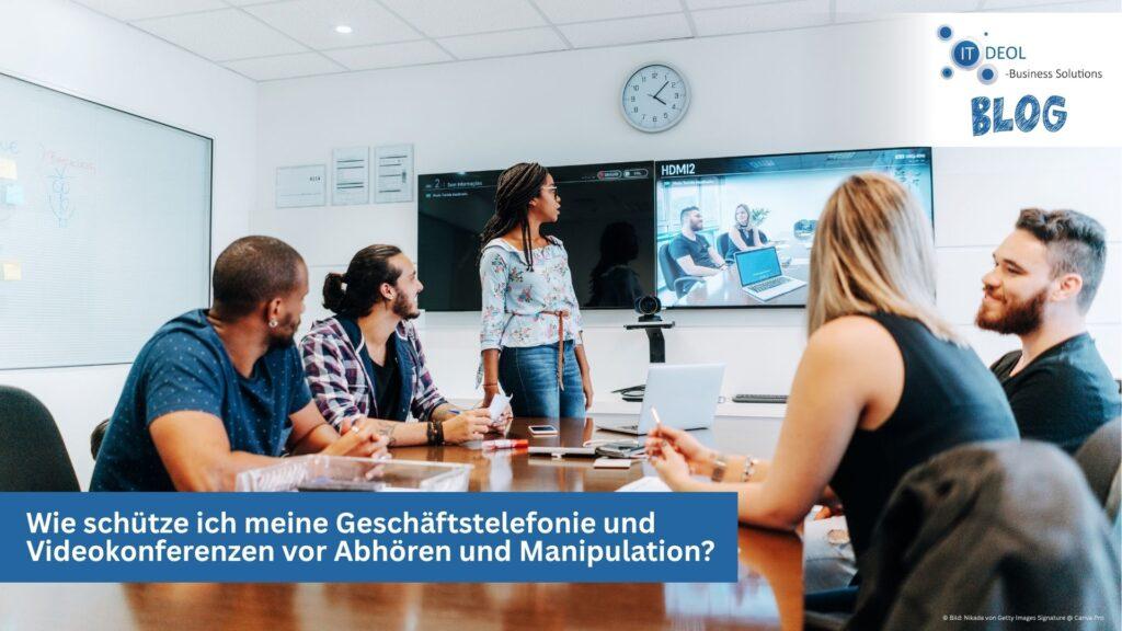 Wie schütze ich meine Geschäftstelefonie und Videokonferenzen in Köln und Bonn vor Abhören und Manipulation mit VoIP-Sicherheit von IT-Deol aus Lohmar?